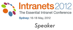 Intranets 2012 Australia by Dion Hinchcliffe Intranets 2012 Australia by Dion Hinchcliffe