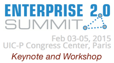 Enterprise 2.0 SUMMIT Paris 2015 Keynote and Workshop by Dion Hinchcliffe