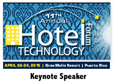 Hotel Technology Forum | Keynote Speaker Dion Hinchcliffe | April 2015