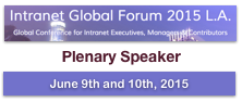 Intranet Global Forum 2015 Los Angeles | Plenary/Keynote Speaker Dion Hinchcliffe