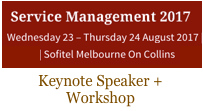 Service Management 2017 Keynote by Dion Hinchcliffe | Melbourne, Australia