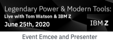 Dion Hinchcliffe Hosts and Presents IBM Z's Legendary Power and Modern Tools